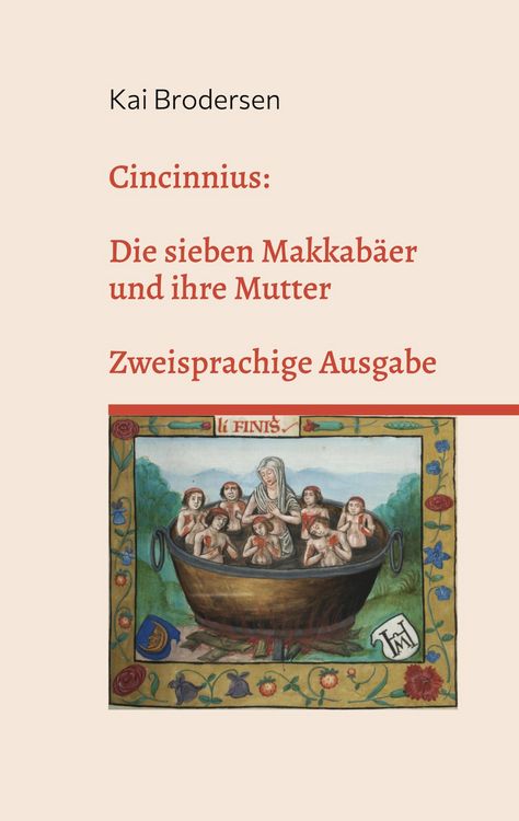 Produktbild: Cincinnius: Die sieben Makkab&auml;er und ihre Mutter