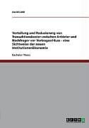 Produktbild: Neue Institutionen&ouml;konomie. Verteilung und Reduzierung von Transaktionskosten zwischen Anbieter und Nachfrager vor Vertragsschluss.