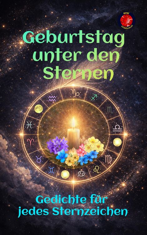 Produktbild: Geburtstag unter den Sternen Gedichte f&uuml;r jedes Sternzeichen