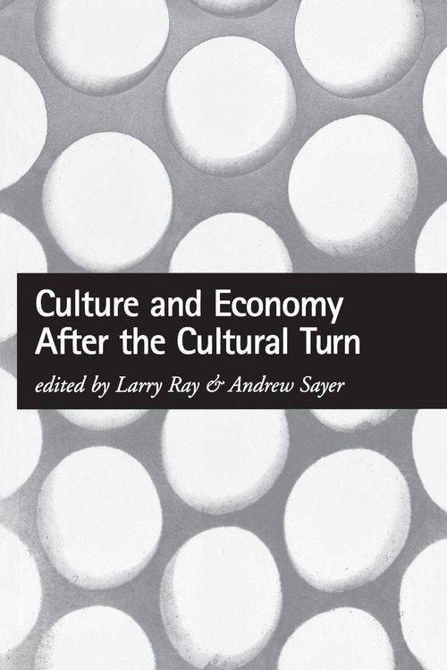 Produktbild: Culture and Economy After the Cultural Turn