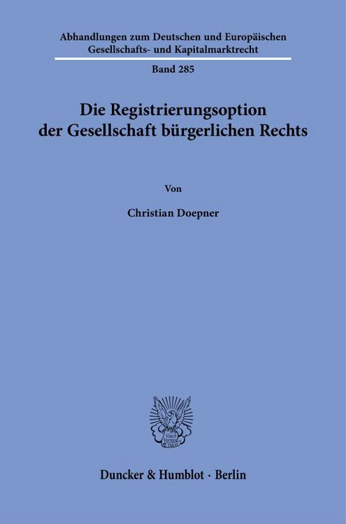 Produktbild: Die Registrierungsoption der Gesellschaft b&uuml;rgerlichen Rechts