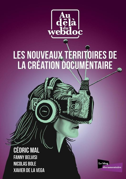 Produktbild: Les nouveaux territoires de la cr&eacute;ation documentaire