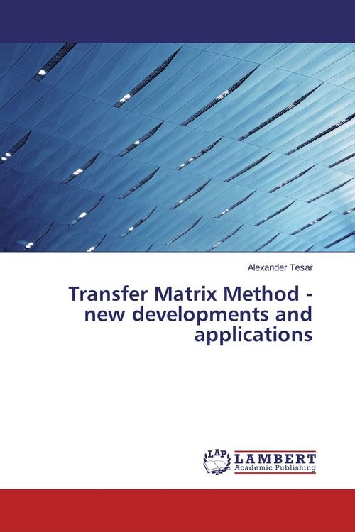 Produktbild: Transfer Matrix Method - new developments and applications