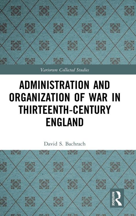 Produktbild: Administration and Organization of War in Thirteenth-Century England