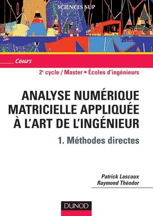 Produktbild: Analyse Numerique Matricielle Appliquee a l Art de l Ingenieur T.1;