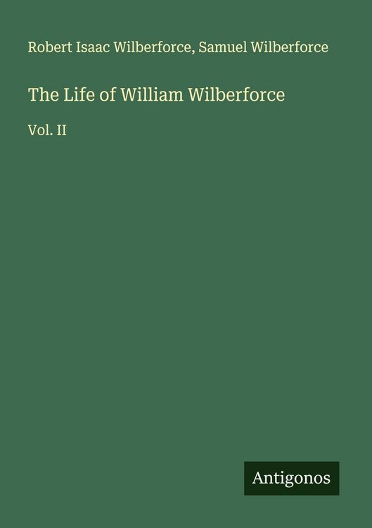 Produktbild: The Life of William Wilberforce