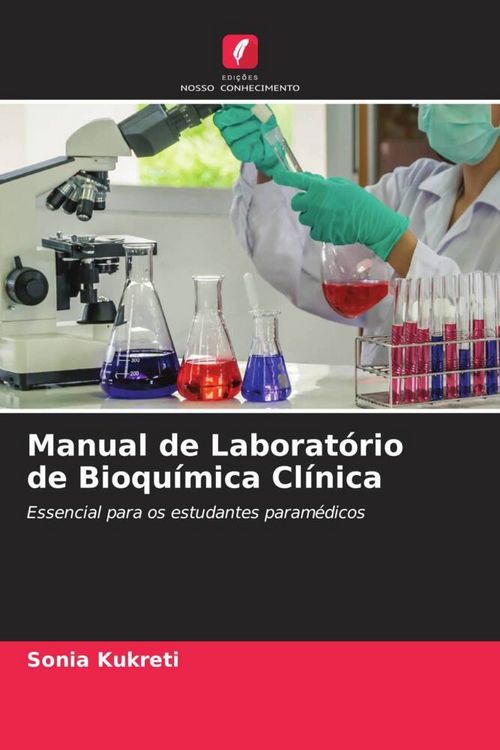 Produktbild: Kukreti, S: Manual de Laborat&oacute;rio de Bioqu&iacute;mica Cl&iacute;nica