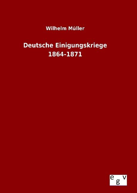 Produktbild: Deutsche Einigungskriege 1864-1871