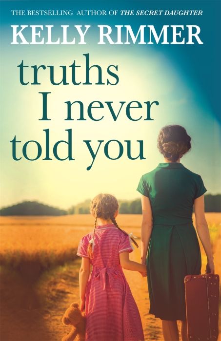 Produktbild: Truths I Never Told You: An absolutely gripping, heartbreaking novel of love and family secrets