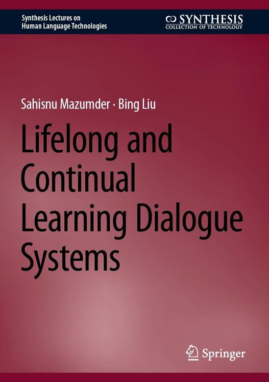 Produktbild: Lifelong and Continual Learning Dialogue Systems