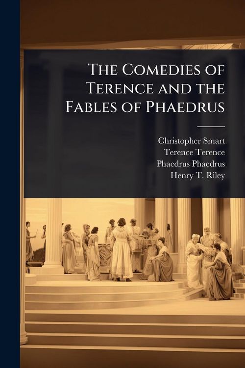 Produktbild: The Comedies of Terence and the Fables of Phaedrus