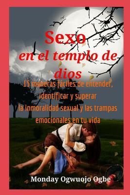Produktbild: Sexo en el templo de dios 15 maneras f&aacute;ciles de entender, identificar y superar la inmoralidad