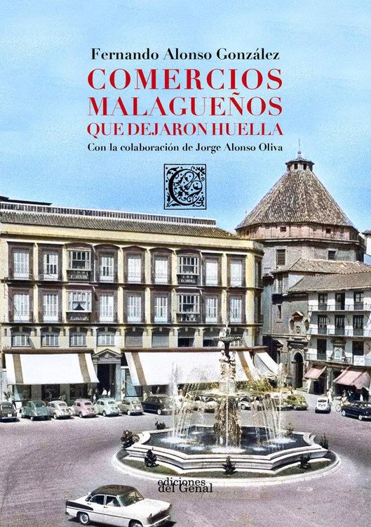 Produktbild: Comercios malague&ntilde;os que dejaron huella
