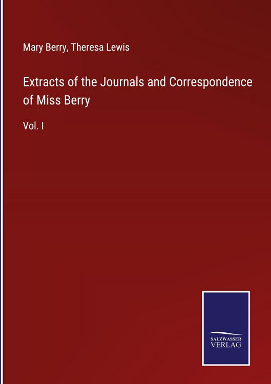 Produktbild: Extracts of the Journals and Correspondence of Miss Berry