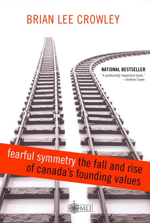 Produktbild: Fearful Symmetry - the Fall and Rise of Canada's Founding Values