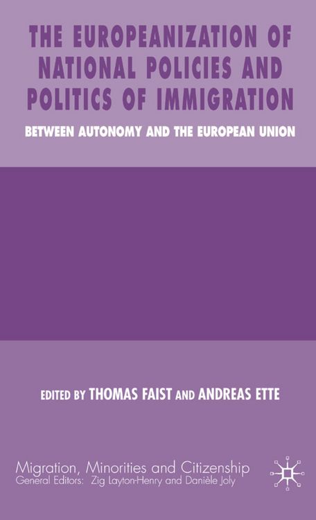 Produktbild: The Europeanization of National Policies and Politics of Immigration