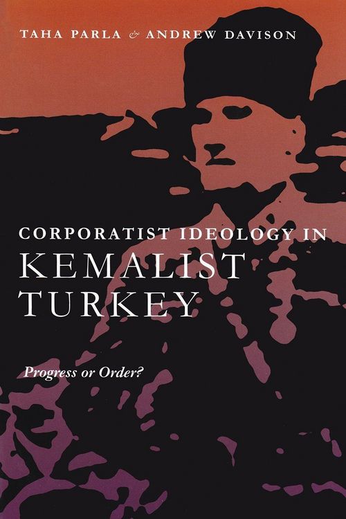 Produktbild: Corporatist Ideology in Kemalist Turkey