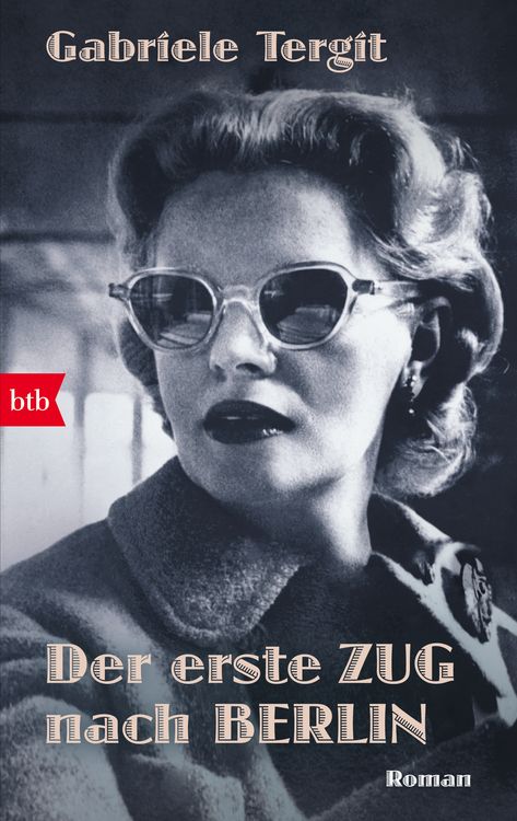 Produktbild: Der erste Zug nach Berlin