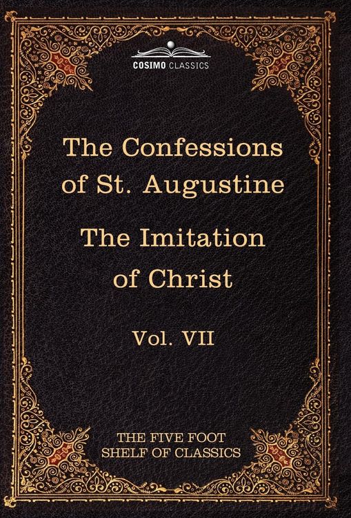 Produktbild: The Confessions of St. Augustine & the Imitation of Christ by Thomas Kempis