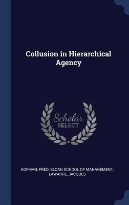 Produktbild: Collusion in Hierarchical Agency