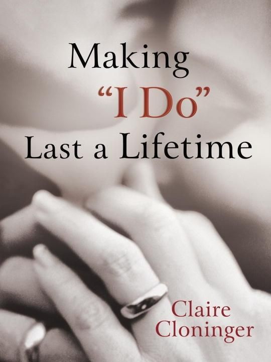 Produktbild: Making "I Do" Last a Lifetime