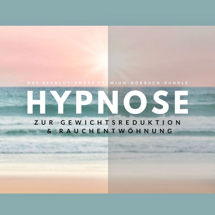 Produktbild: Hypnose zur Gewichtsreduktion & Rauchentw&ouml;hnung (H&ouml;rbuch)