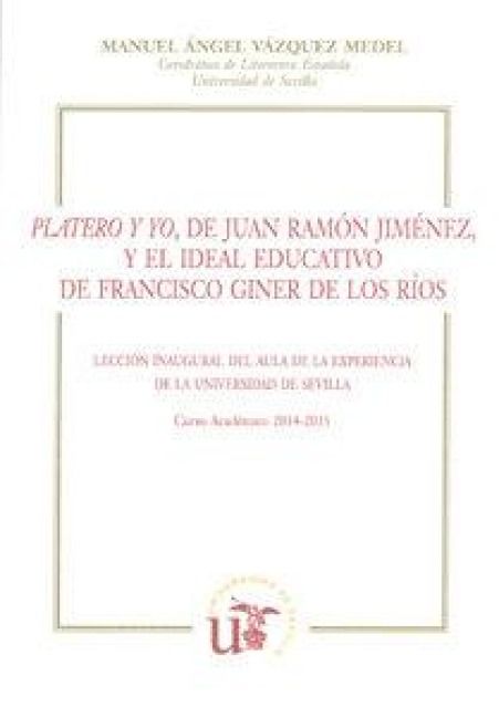 Produktbild: Platero y yo, de Juan Ram&oacute;n Jim&eacute;nez, y el ideal educativo de Francisco Giner de los R&iacute;os