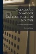 Produktbild: Catalogue (Bowdoin College Bulletin No. 280); 1946 Summer and Fall Trimesters