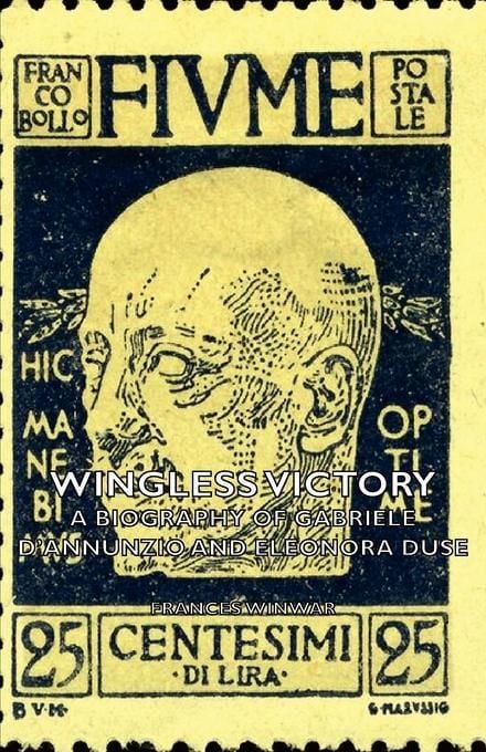 Produktbild: Wingless Victory - A Biography of Gabriele D'Annunzio and Eleonora Duse