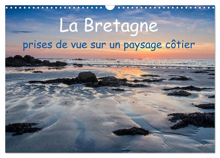 Produktbild: La Bretagne - prises de vue sur un paysage c&ocirc;tier (Calendrier mural 2027 DIN A3 vertical), CALVENDO calendrier mensuel