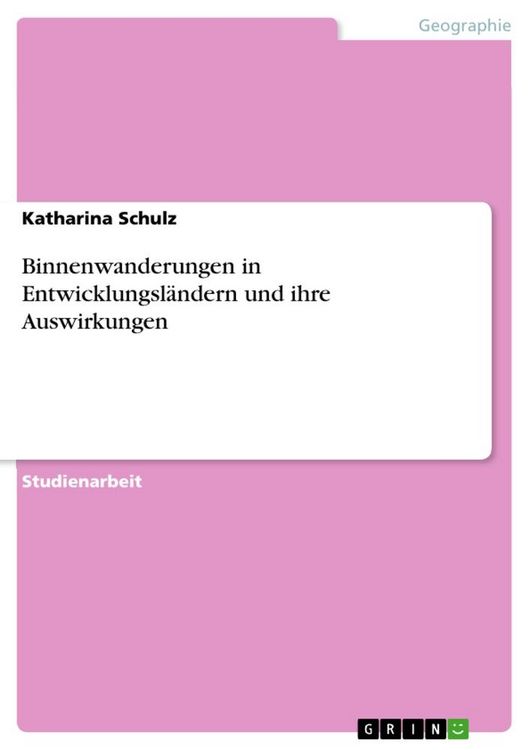Produktbild: Binnenwanderungen in Entwicklungsl&auml;ndern und ihre Auswirkungen
