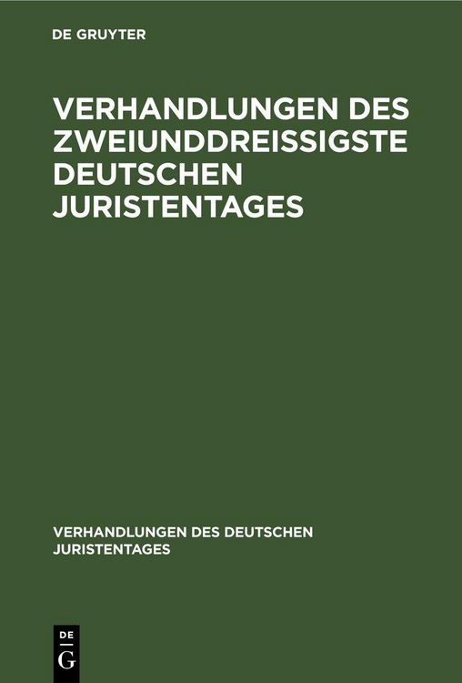 Produktbild: Verhandlungen des Zweiunddrei&szlig;igste Deutschen Juristentages