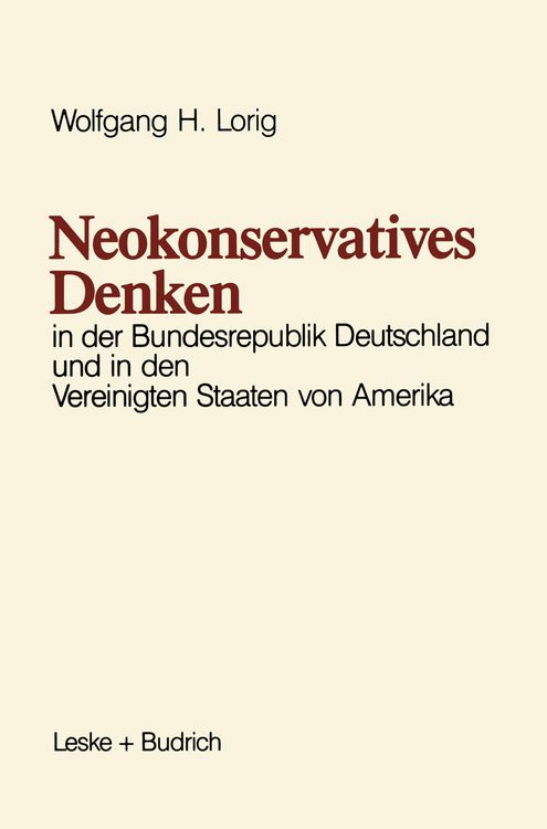 Produktbild: Neokonservatives Denken in der Bundesrepublik Deutschland und in den Vereinigten Staaten von Amerika