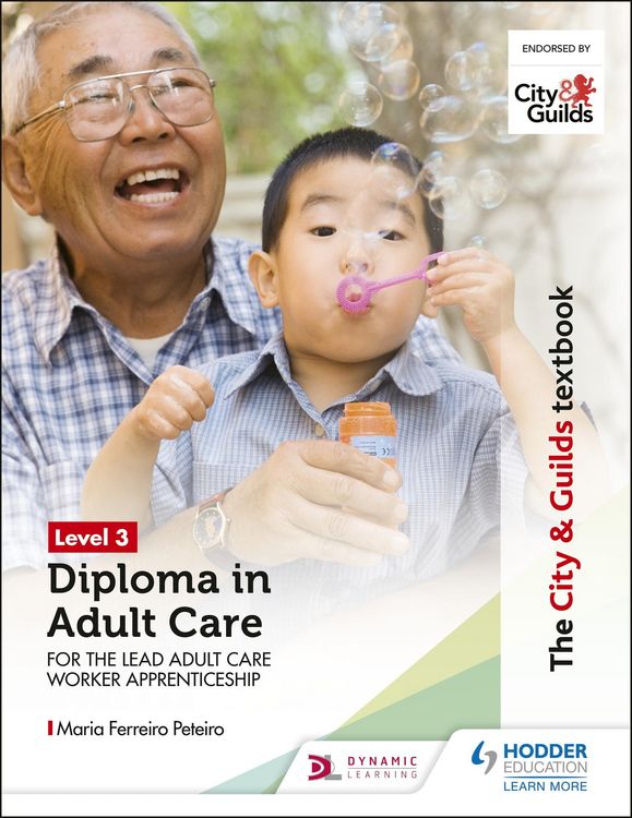 Produktbild: The City & Guilds Textbook Level 3 Diploma in Adult Care for the Lead Adult Care Worker Apprenticeship