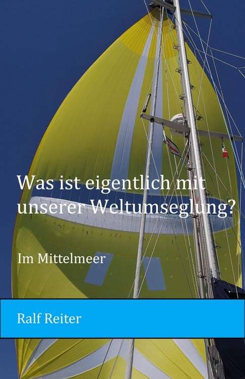 Produktbild: Was ist eigentlich mit unserer Weltumseglung?