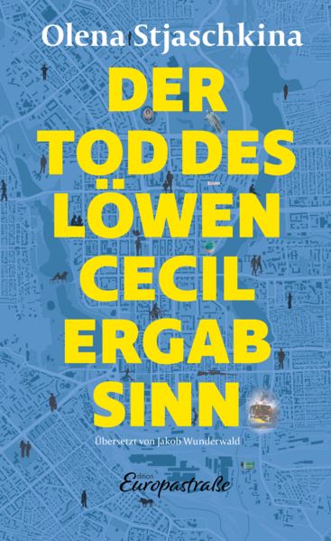 Produktbild: Der Tod des L&ouml;wen Cecil ergab Sinn