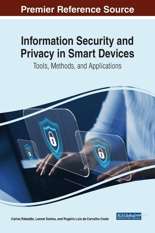 Produktbild: Information Security and Privacy in Smart Devices