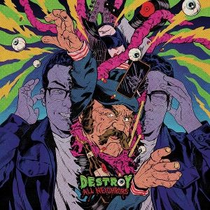 Produktbild: Destroy All Neighbors