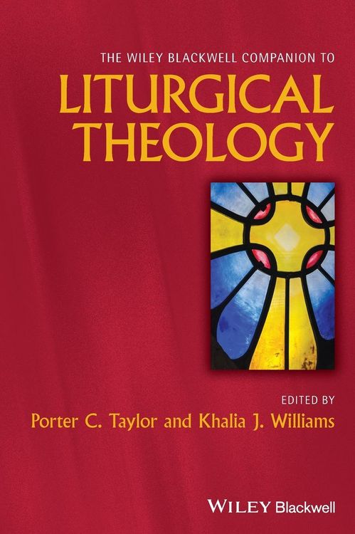 Produktbild: The Wiley Blackwell Companion to Liturgical Theology