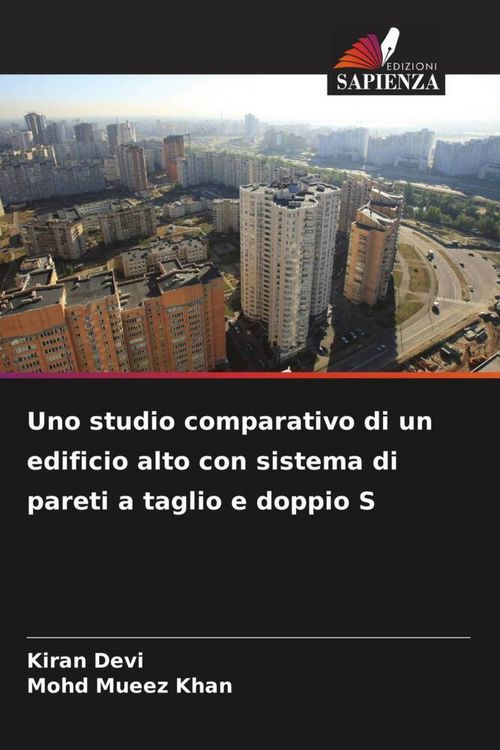 Produktbild: Uno studio comparativo di un edificio alto con sistema di pareti a taglio e doppio S