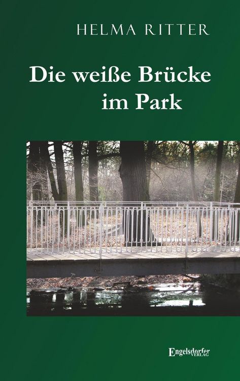 Produktbild: Die wei&szlig;e Br&uuml;cke im Park