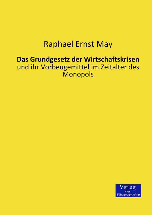 Produktbild: Das Grundgesetz der Wirtschaftskrisen