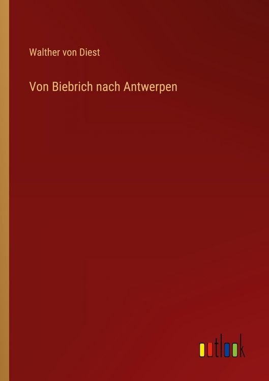 Produktbild: Von Biebrich nach Antwerpen