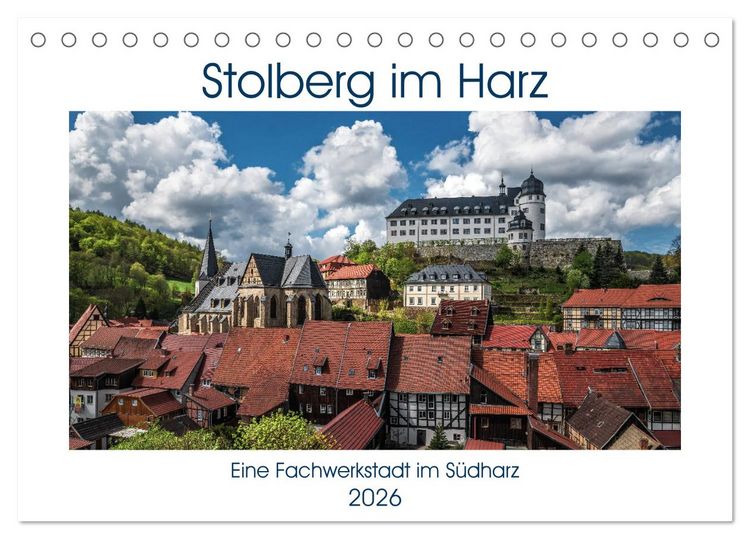 Produktbild: Stolberg im Harz (Tischkalender 2026 DIN A5 quer), CALVENDO Monatskalender