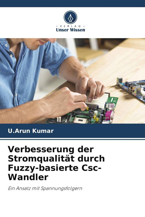 Produktbild: Verbesserung der Stromqualit&auml;t durch Fuzzy-basierte Csc-Wandler