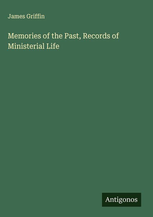 Produktbild: Memories of the Past, Records of Ministerial Life