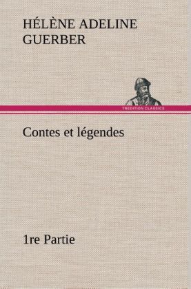 Produktbild: Contes et l&eacute;gendes 1re Partie