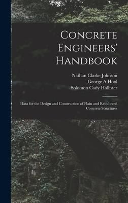 Produktbild: Concrete Engineers' Handbook; Data for the Design and Construction of Plain and Reinforced Concrete Structures