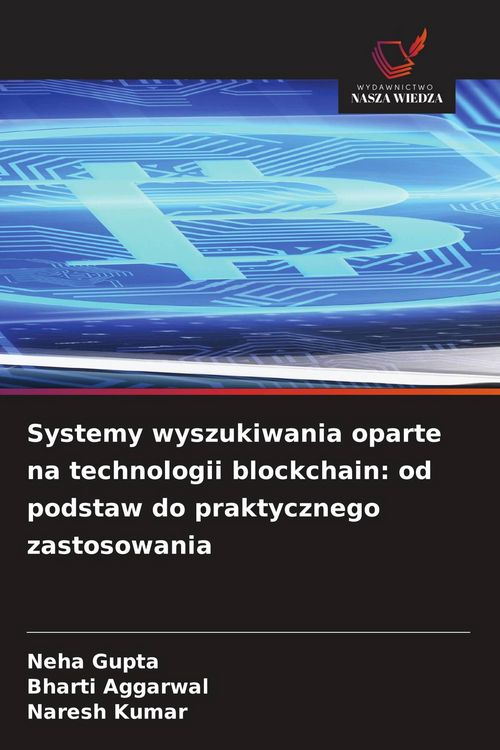 Produktbild: Systemy wyszukiwania oparte na technologii blockchain: od podstaw do praktycznego zastosowania