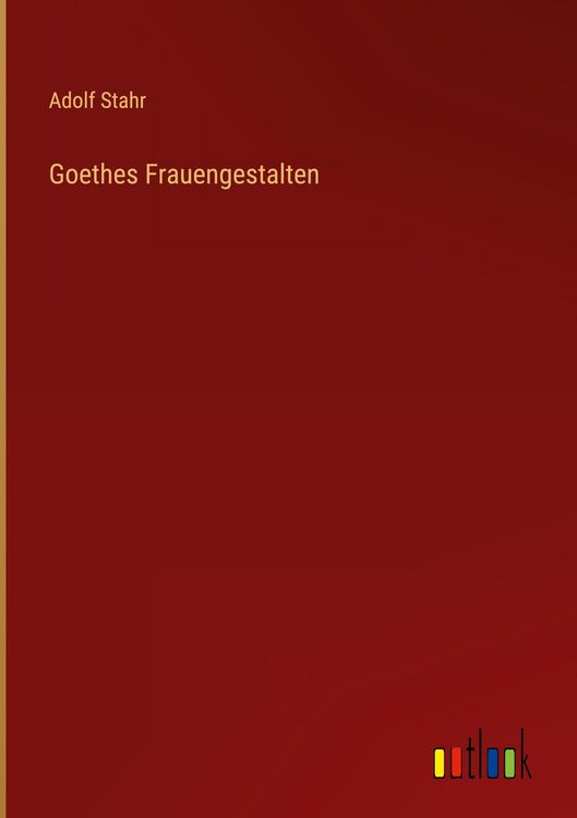 Produktbild: Goethes Frauengestalten